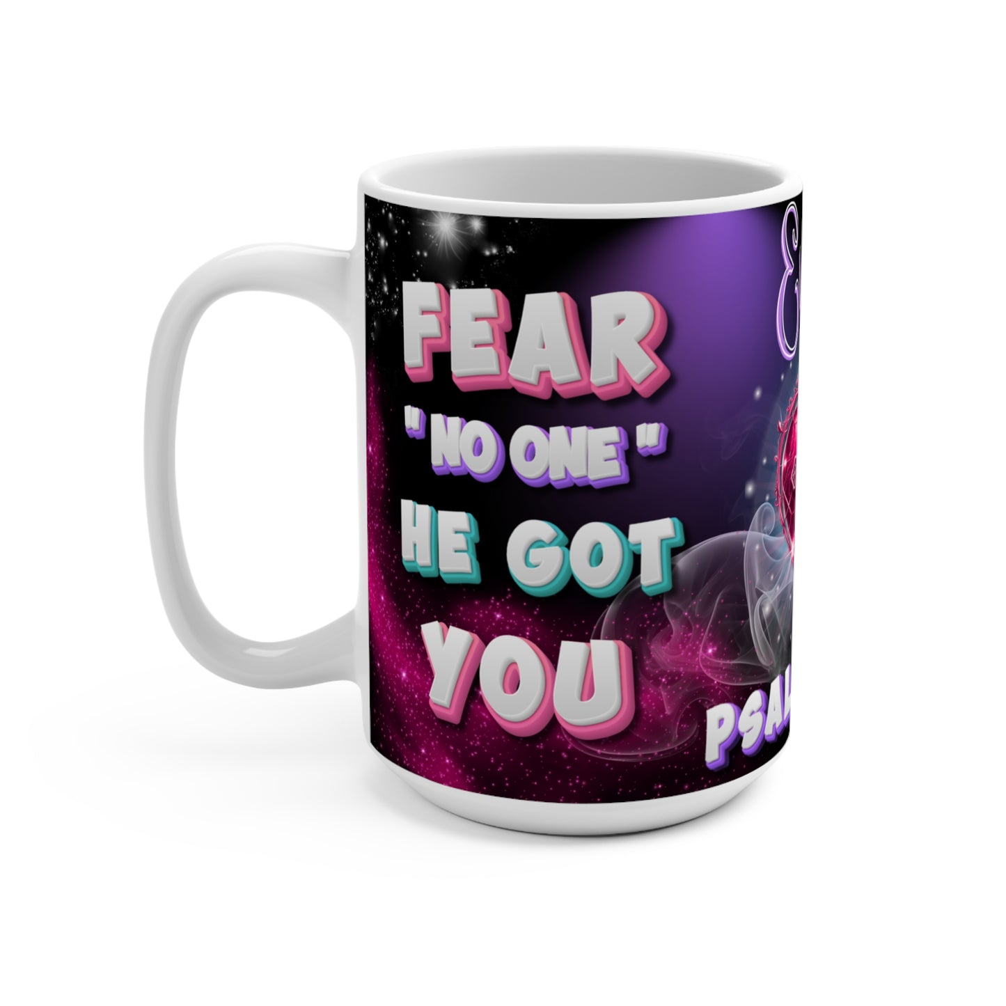 FEAR NO ONE COFFEE MUG 15oz