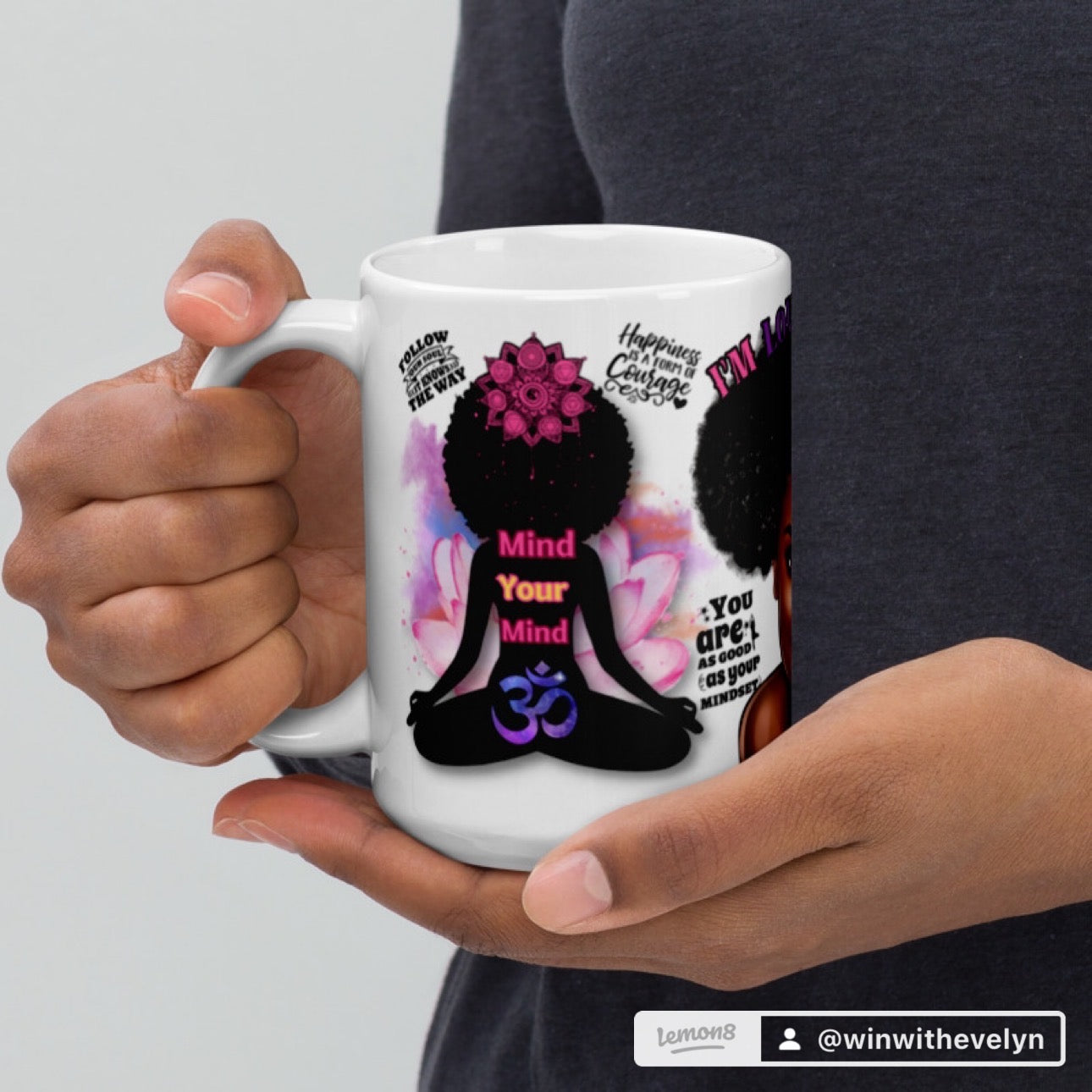 I'M LOVING ON ME MUG (Personalized) 15oz