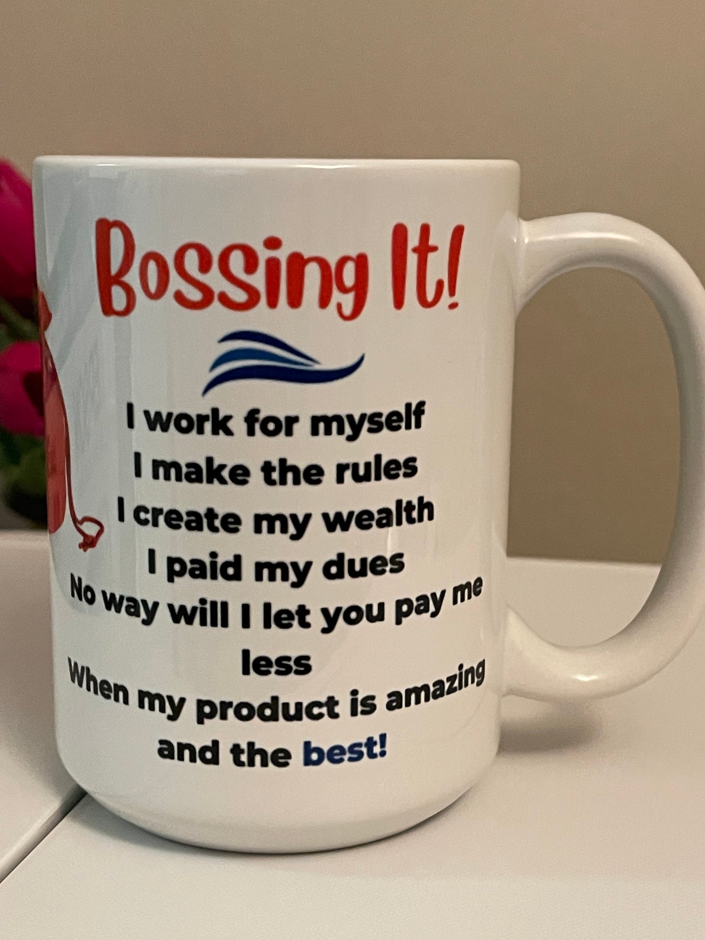 BOSSING IT (non personalized) 15oz mug