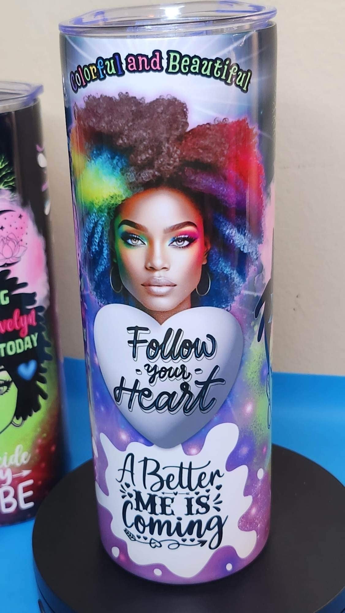 COLORFUL AND BEAUTIFUL TUMBLER (Personalized) 20oz