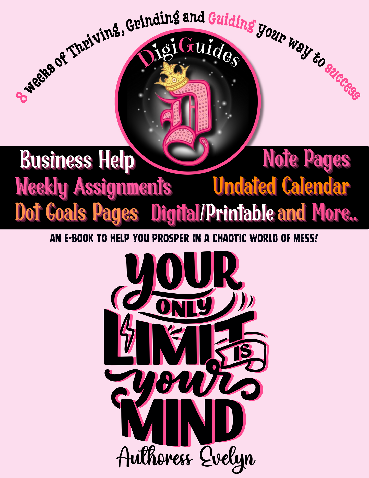 YOUR ONLY LIMIT IS YOUR MIND JOURNAL (118 Pages) Digital Guide