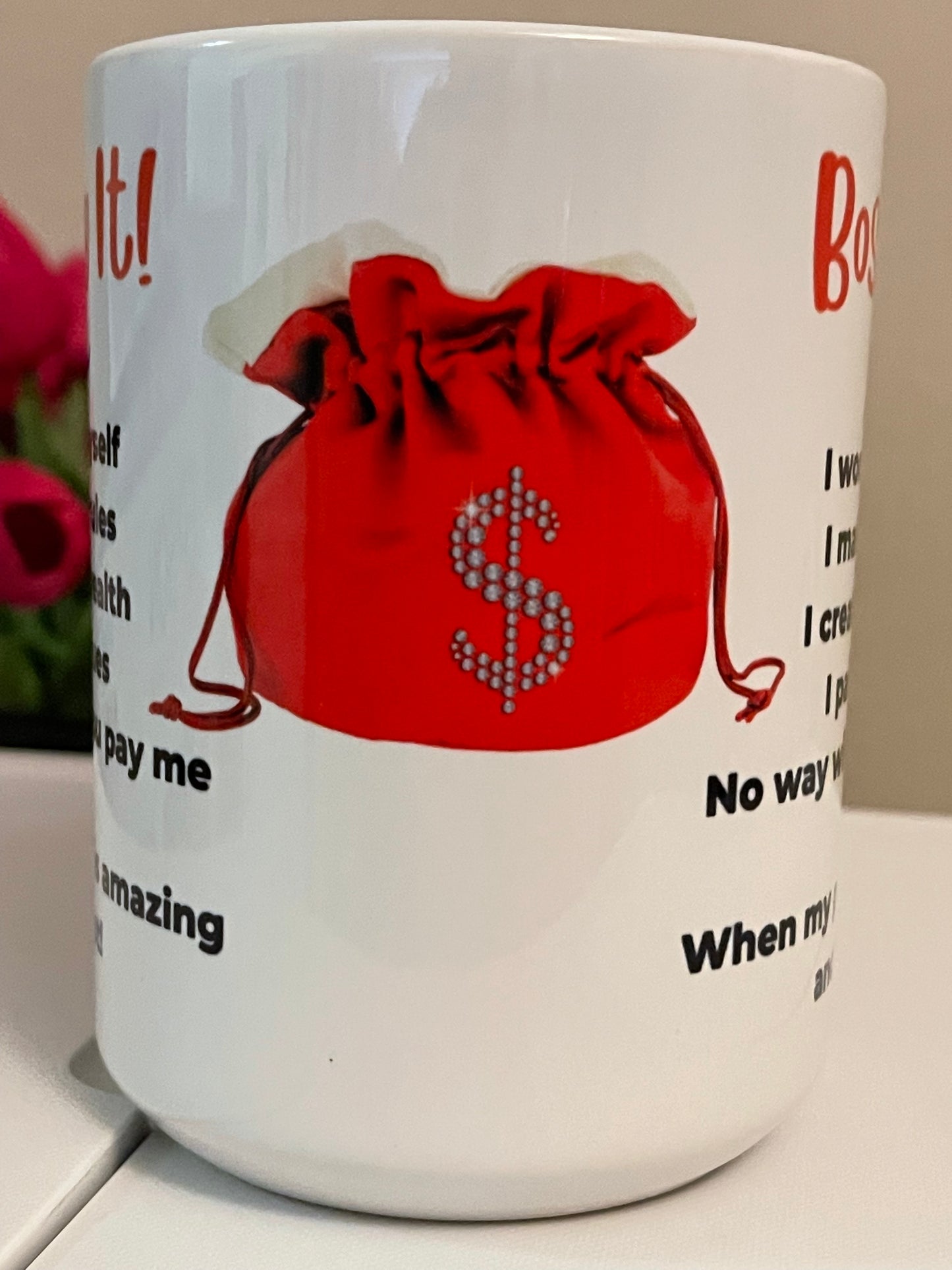 BOSSING IT (non personalized) 15oz mug
