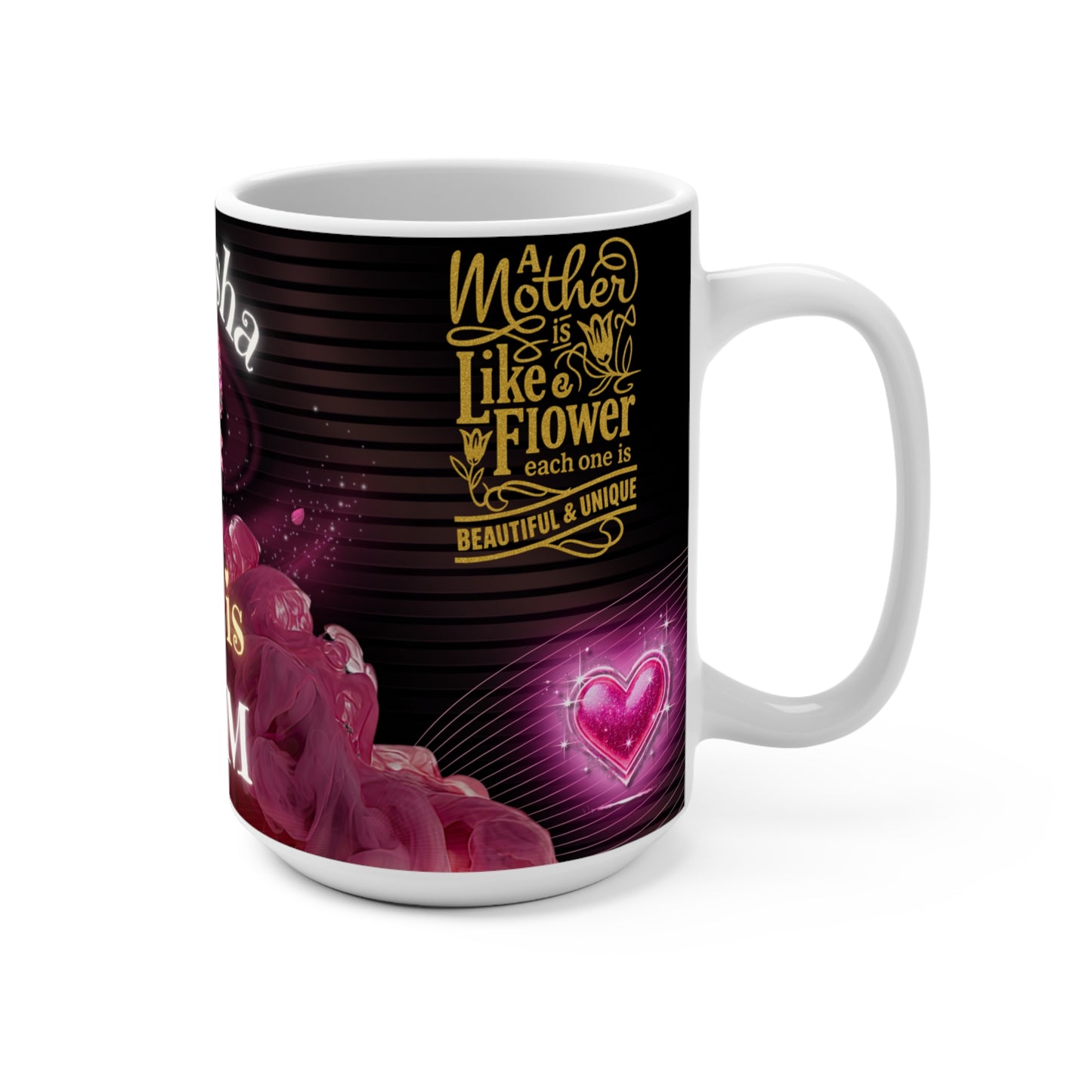 MOTHER'S DAY 15oz CERAMIC MUG (Personalized)