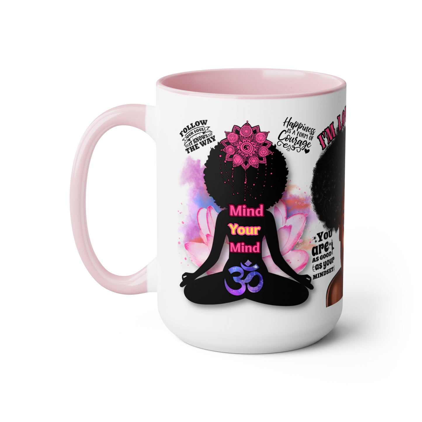 I'M LOVING ON ME MUG (Personalized) 15oz